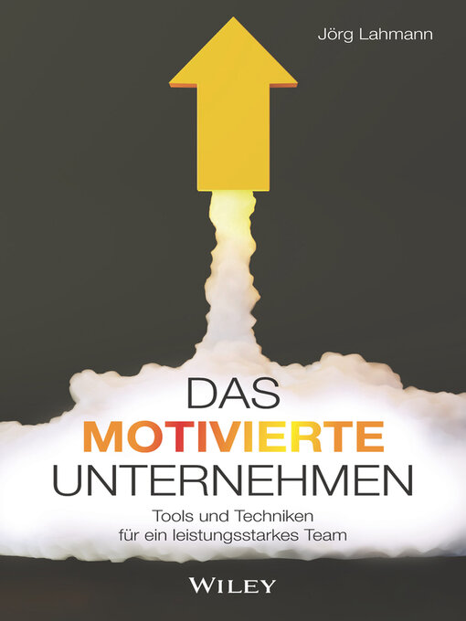 Title details for Das motivierte Unternehmen by Jörg Lahmann - Available